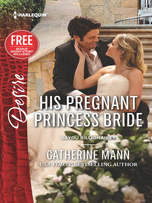 Title details for His Pregnant Princess Bride by Catherine Mann - Available